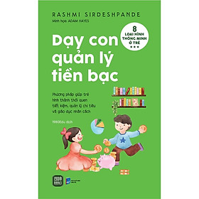 Sách - Dạy Con Quản Lý Tiền Bạc - Rashmi Sirdeshpande - 1980 Books