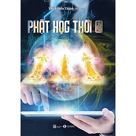 Sách - PHẬT HỌC THỜI @ - Thích Thanh Hiền