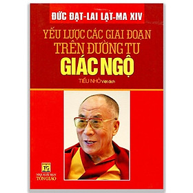 Yếu Lược Các Giai Đoạn Trên Đường Tu Giác Ngộ