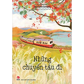 Kim Đồng - Những chuyến tàu đi