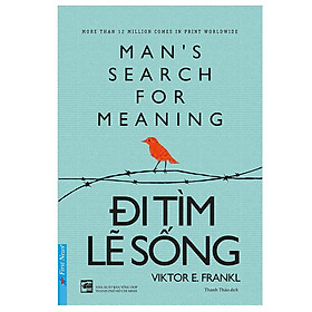 Sách - Đi Tìm Lẽ Sống - Viktor Frankl - First News