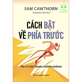 Sách - Cách Bật Về Phía Trước - Tìm Cơ Hội Trong Khủng Hoảng (ML)