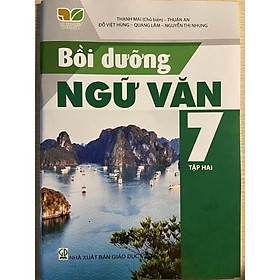 Sách Bồi Dưỡng Ngữ Văn Lớp 7 Tập Hai