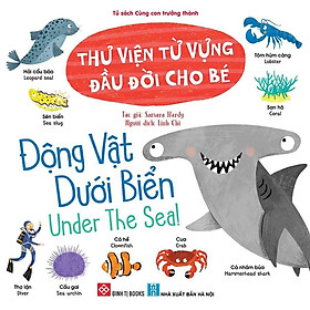 Thư Viện Từ Vựng Đầu Đời Cho Bé - Động Vật Dưới Biển