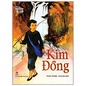 Những Anh Hùng Trẻ Tuổi - Kim Đồng (Tái Bản 2024)