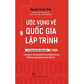 Ước Vọng Về Quốc Gia Lập Trình - Từ Tiếng Anh Đến Tiếng Code _TRE