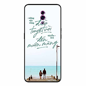 Ốp lưng in cho Oppo Reno Mẫu Điều Tuyệt Vời