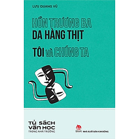Sách Hồn Trương Ba Da Hàng Thịt - Tôi Và Chúng Ta