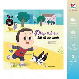 Sách - Giáo Dục Giới Tính - Phép Lịch Sự Khi Đi Vệ Sinh - Tân Việt Books