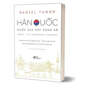 Hàn Quốc - Quốc Gia Gây Sững Sờ