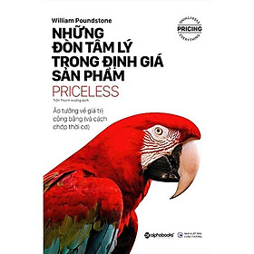 Những Đòn Tâm Lý Trong Định Giá Sản Phẩm - Priceless  - Bản Quyền
