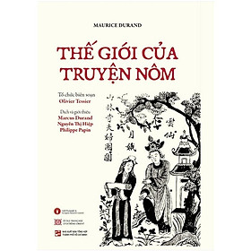 Thế Giới Của Truyện Nôm - Maurice Durand - Nhiều dịch giả - (bìa mềm)