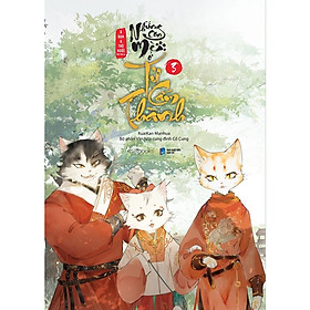 Sách tranh Những Con Mèo Ở Tử Cấm Thành (Tập 3) - Bản thường