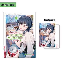 Làm Bạn Với Cô Nàng Dễ Thương Nhì Lớp - Tập 2 (Bản Phổ Thông) [Tặng Kèm Postcard]