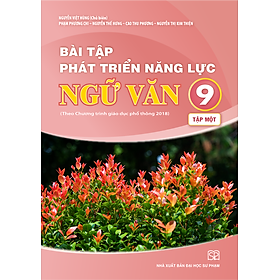 PB2 Bài tập phát triển năng lực Ngữ văn lớp 9 (tập 1)