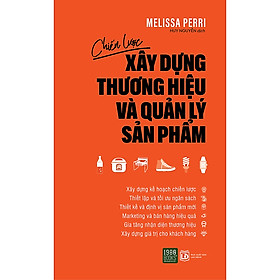 Chiến Lược Xây Dựng Thương Hiệu Và Quản Lý Sản Phẩm
