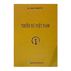 Sách - Thiền Sư Việt Nam - HT Thích Thanh Từ - Chính Thông Book