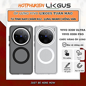Ốp lưng nhám sạc nam châm từ tính magnetic cho Vivo X200 Pro / Vivo X200 Ultra hiệu Likgus TUAN MAG - Viền TPU đệm khí chống sốc, Viền nhô cao – Bảo vệ camera & màn hình, Chống bám vân tay - Hàng nhập khẩu