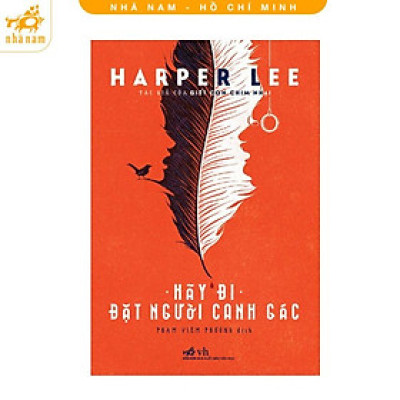 Sách - Hãy đi đặt người canh gác (Nhã Nam HCM)