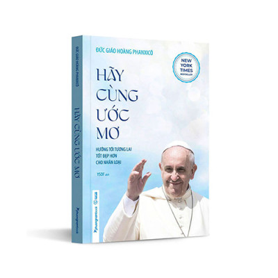 Hãy Cùng Ước Mơ - Hướng Tới Tương Lai Tốt Đẹp Hơn Cho Nhân Loại