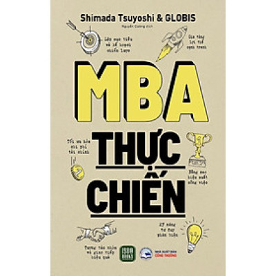 Sách - MBA Thực Chiến - Shimada Tsuyoshi & Globis - 1980 Books