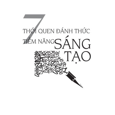 7 Thói Quen Đánh Thức Tiềm Năng Sáng Tạo