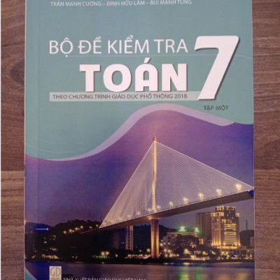 Sách - Bộ đề kiểm tra toán 7 - tập 1 ( theo chương trình giáo dục phổ thông 2018 )