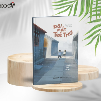 Đôi mắt trẻ thơ - Hoàng Bội Giai