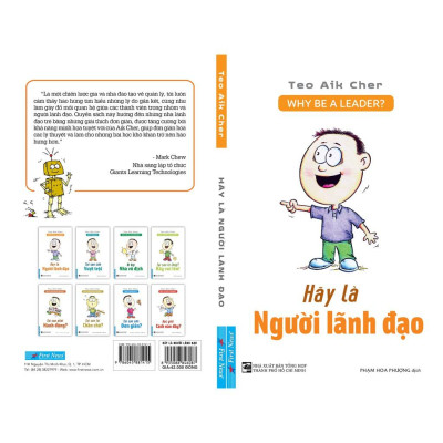 Sách - Hãy Là Người Lãnh Đạo - Why Be A Leader? - First News