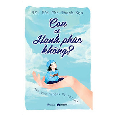 Sách - Con Có Hạnh Phúc Không - Thái Hà Books