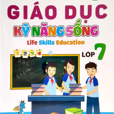 Giáo Dục Kỹ Năng Sống - Lớp 7