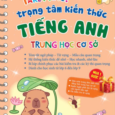 Sách - Take Note! - Trọng Tâm Kiến Thức Tiếng Anh Trung Học Cơ Sở
