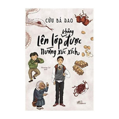 Lên lớp không được nướng xúc xích - Bản Quyền