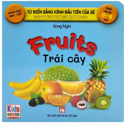 Từ Điển Bằng Hình Đầu Tiên Của Bé (VT)