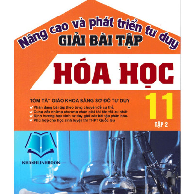 Sách Combo Nâng Cao Và Phát Triển Tư Duy Giải Bài Tập Hóa Học 11 - Tập 1 + 2 (KV)