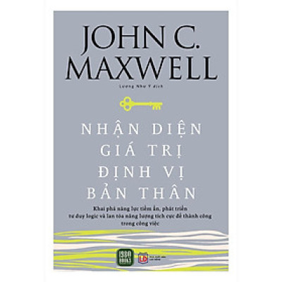 Sách - Nhận Diện Giá Trị - Định Vị Bản Thân - John Calvin Maxwell - 1980 Books