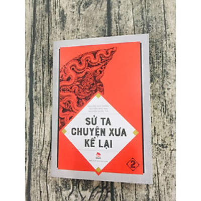 Sử Ta - Chuyện Xưa Kể Lại Tập 2 