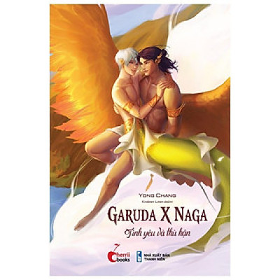 Sách - Garuda x Naga - Tình Yêu Và Thù Hận - Yong Chang - 1980 Books