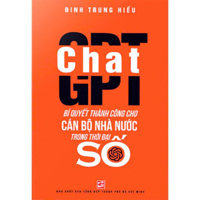 ChatGPT - Bí Quyết Thành Công Cho Cán Bộ Nhà Nước Trong Thời Đại Số