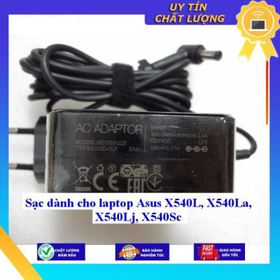 Sạc dùng cho laptop Asus X540L X540La X540Lj X540Sc - Hàng Nhập Khẩu New Seal