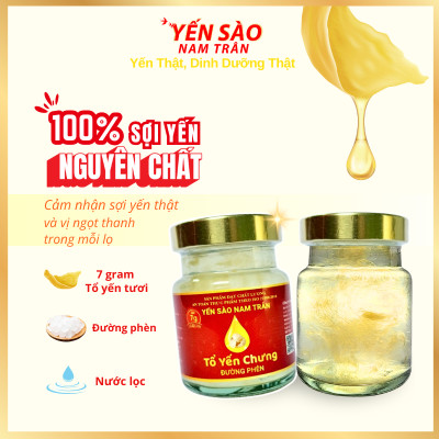 Yến sào chưng Đường phèn NAM TRÂN 7 gram Tổ Yến Tươi, Phục hồi sức khoẻ, Giảm mệt mỏi. Lọ 70 ml