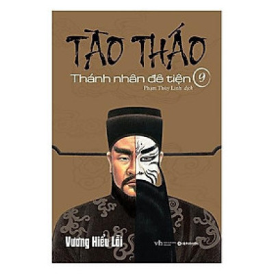 Tào Tháo Thánh nhân đê tiện tập 9 (năm 2017) - Bản Quyền