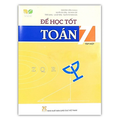 Sách - Để học tốt Toán lớp 7 tập 1 ( Kết nối tri thức với cuộc sống )