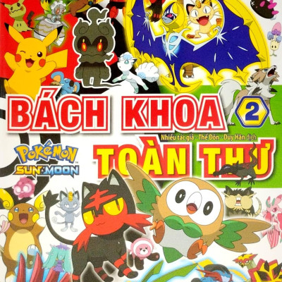 Bách Khoa Toàn Thư Pokémon Sun & Moon - Tập 2