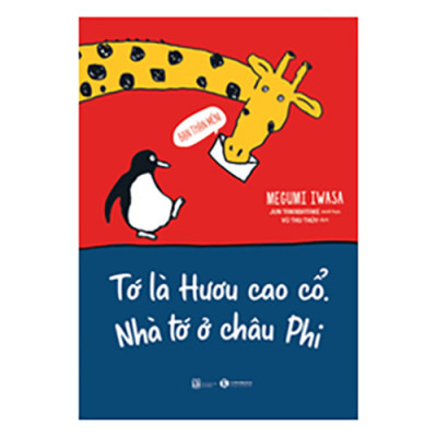 Combo 4 Cuốn sách: Tớ Là Rái Cá. Nhà Tớ Ở Rừng Tảo Bẹ + Tớ Là Hươu Cao Cổ. Nhà Tớ Ở Châu Phi + Tớ Là Hải Cẩu Lông Mao. Nhà Tớ Ở Đảo Hải Cẩu. + Tớ Là Cá Voi. Nhà Tớ Ở Mỏm Cá Voi.