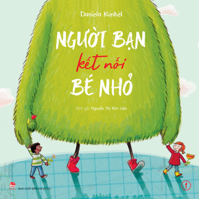 Sách - Người Bạn Kết Nối Bé Nhỏ - Tập 1