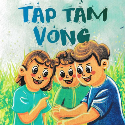 Đồng Dao Dành Cho Trẻ Em - Tập Tầm Vông