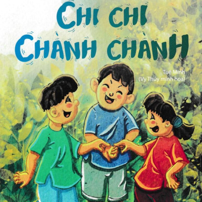 Đồng Dao Dành Cho Trẻ Em - Chi Chi Chành Chành