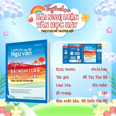 Sách - Luyện Thi Vào 10 Ngữ Văn - Tuyển Chọn Bài Nghị Luận Văn Học Hay Theo Chủ Đề Thường Gặp - Megabook