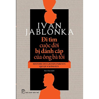 Đi Tìm Cuộc Đời Bị Đánh Cắp Của Ông Bà Tôi - Bản Quyền